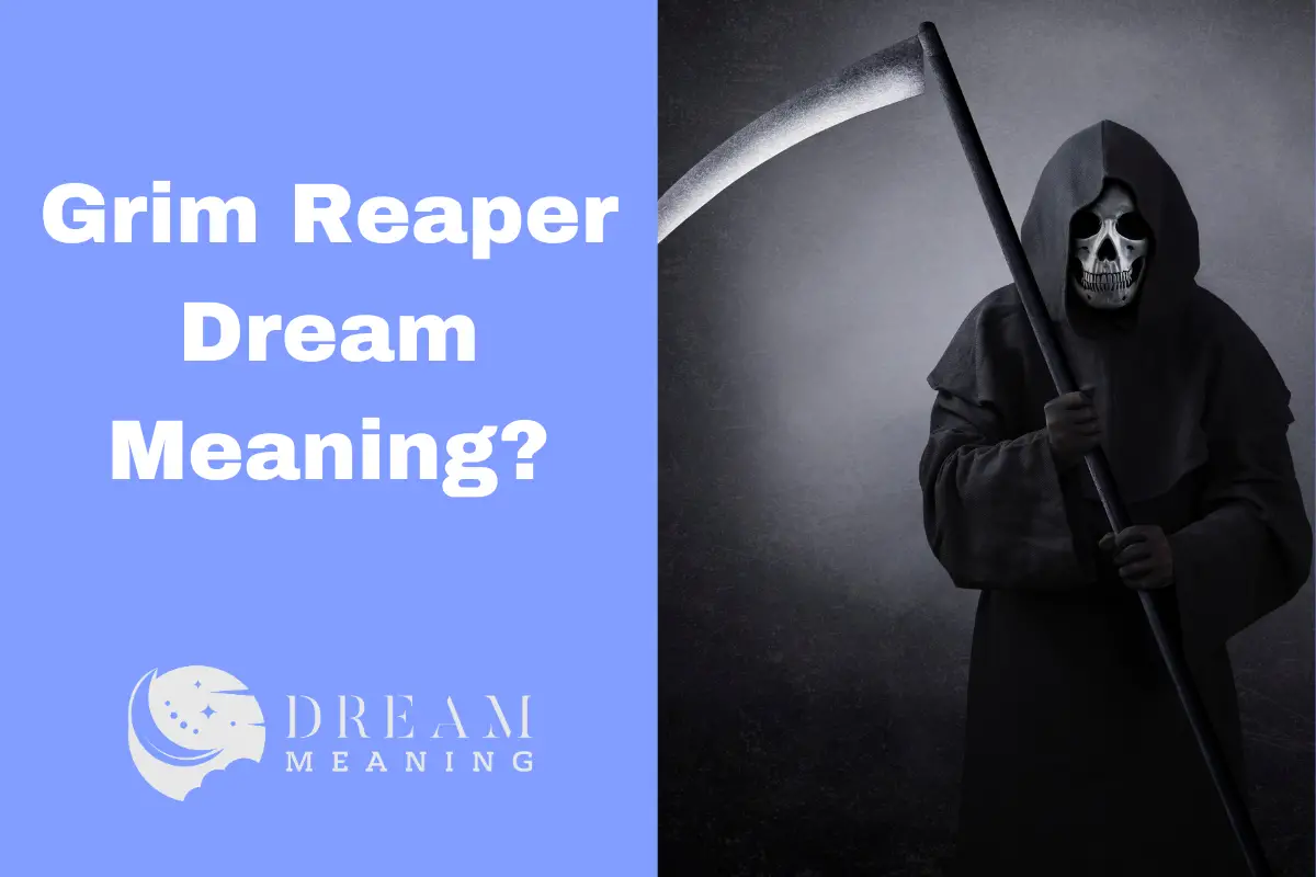 Grim Reaper Dream Meaning