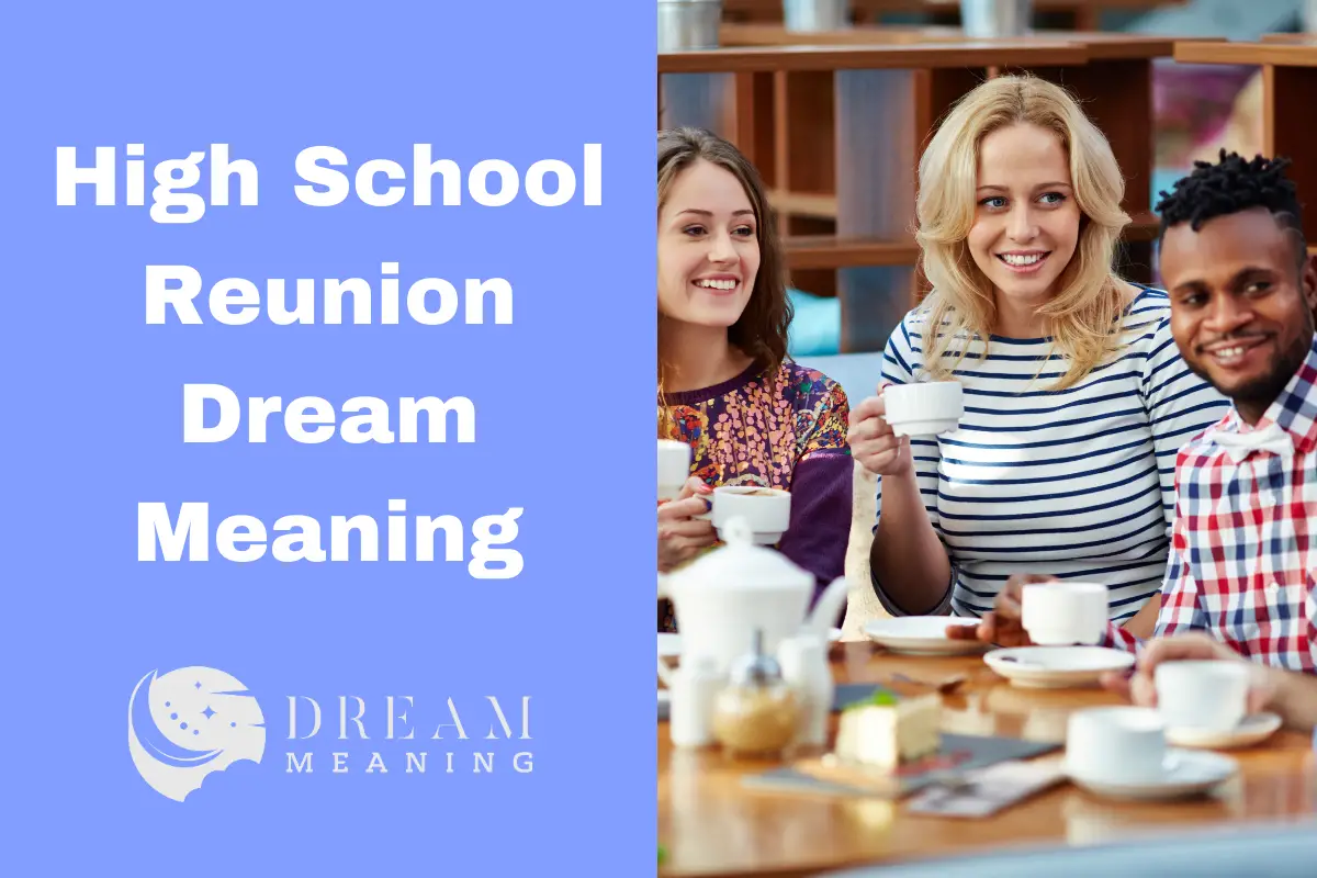 High School Reunion Dream Meaning