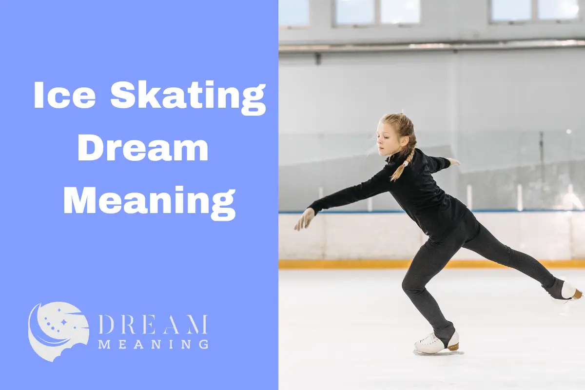 Ice Skating Dream Meaning