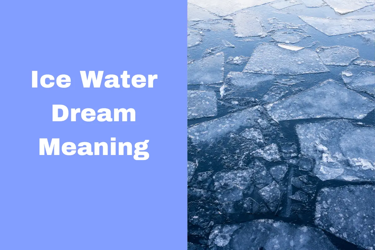 dream meaning of drinking ice water