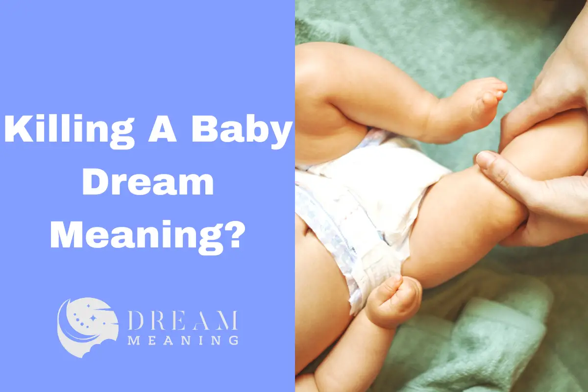 killing-a-baby-dream-meaning-what-does-it-really-mean-the-dream-meaning