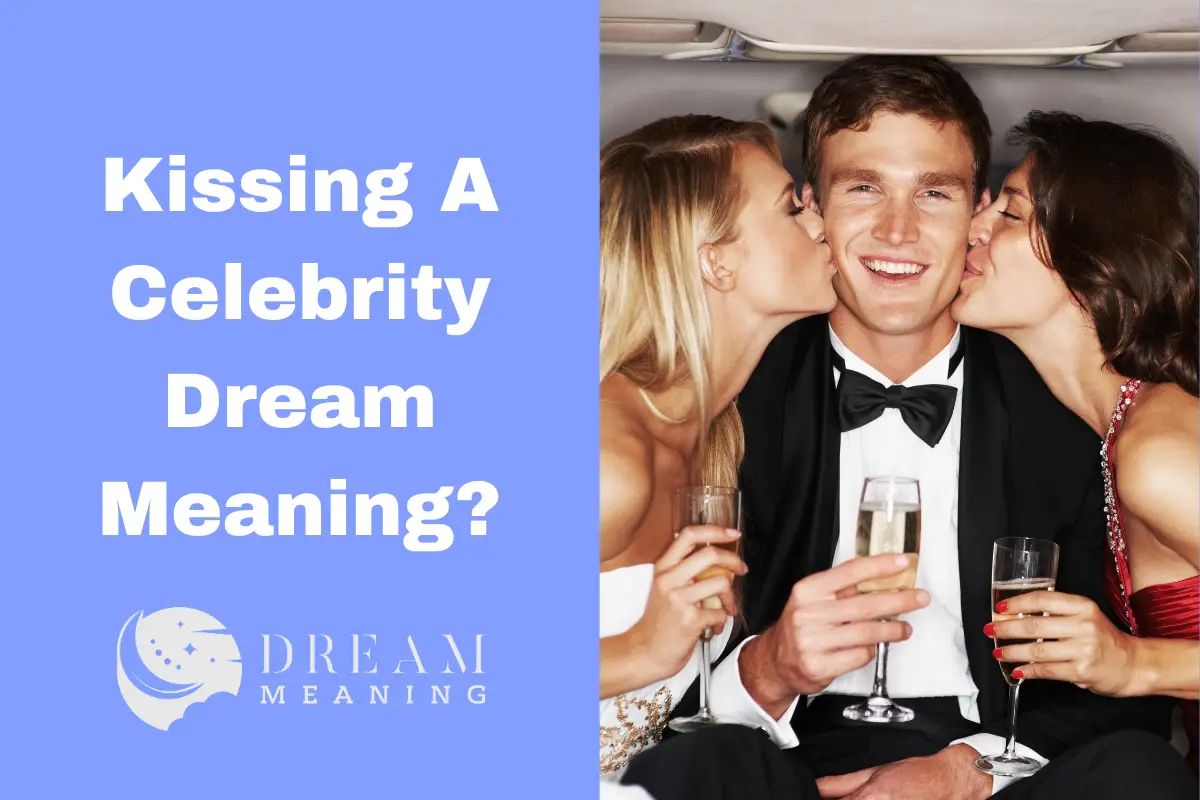 kissing-a-celebrity-dream-meaning-decoding-your-subconscious-mind