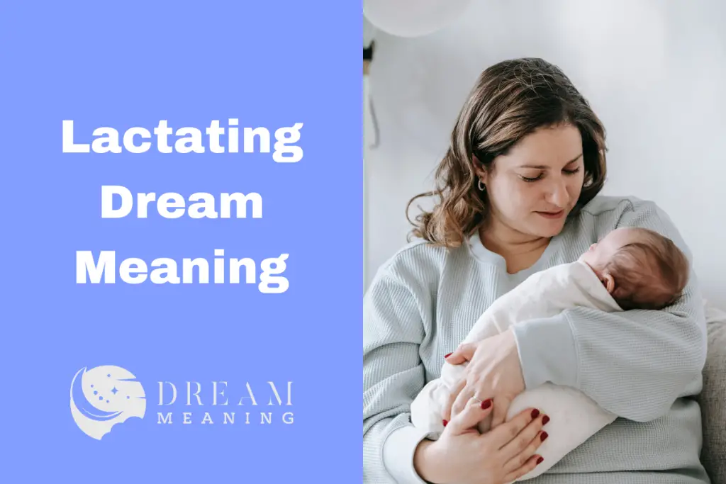 dream-meaning-of-lactating-uncovering-the-hidden-symbology-the-dream