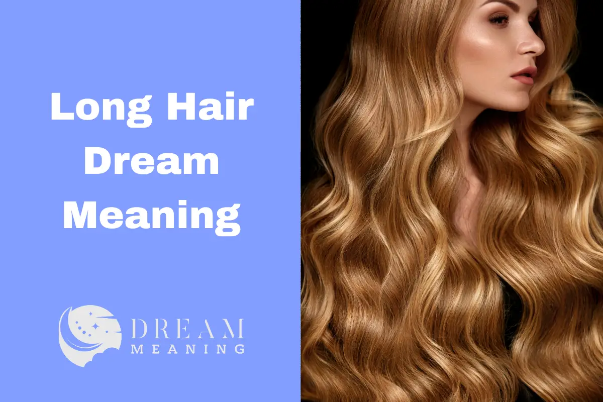Dreaming Of Long Hair? Here's What It Means Symbolically The Dream