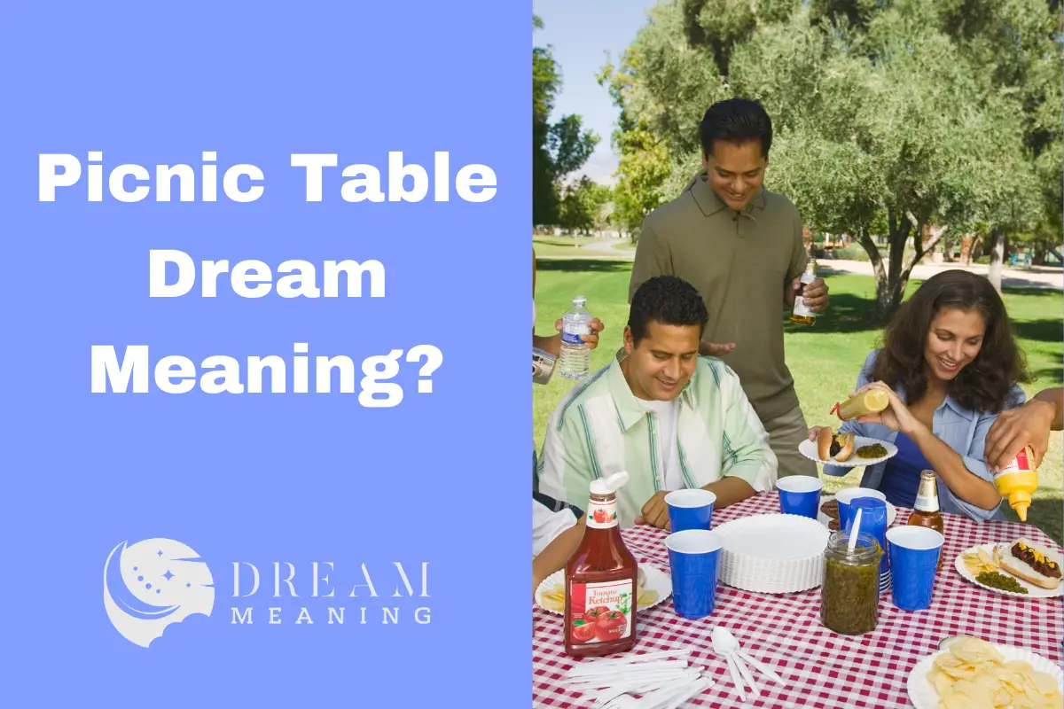 Picnic Table Dream Meaning 