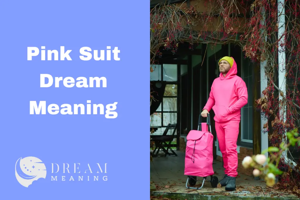 Dreaming Of A Pink Suit? Here's What It Could Mean! The Dream Meaning