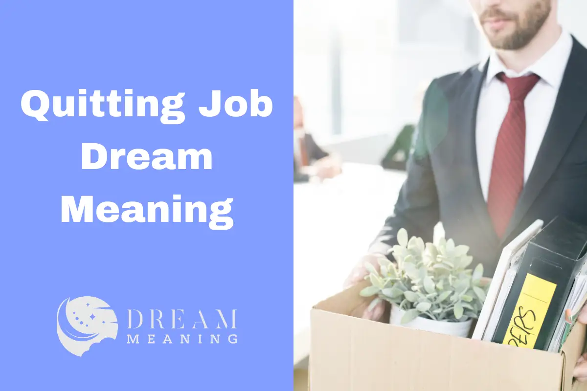 understanding-the-quitting-job-dream-meaning-and-what-it-might-mean-for