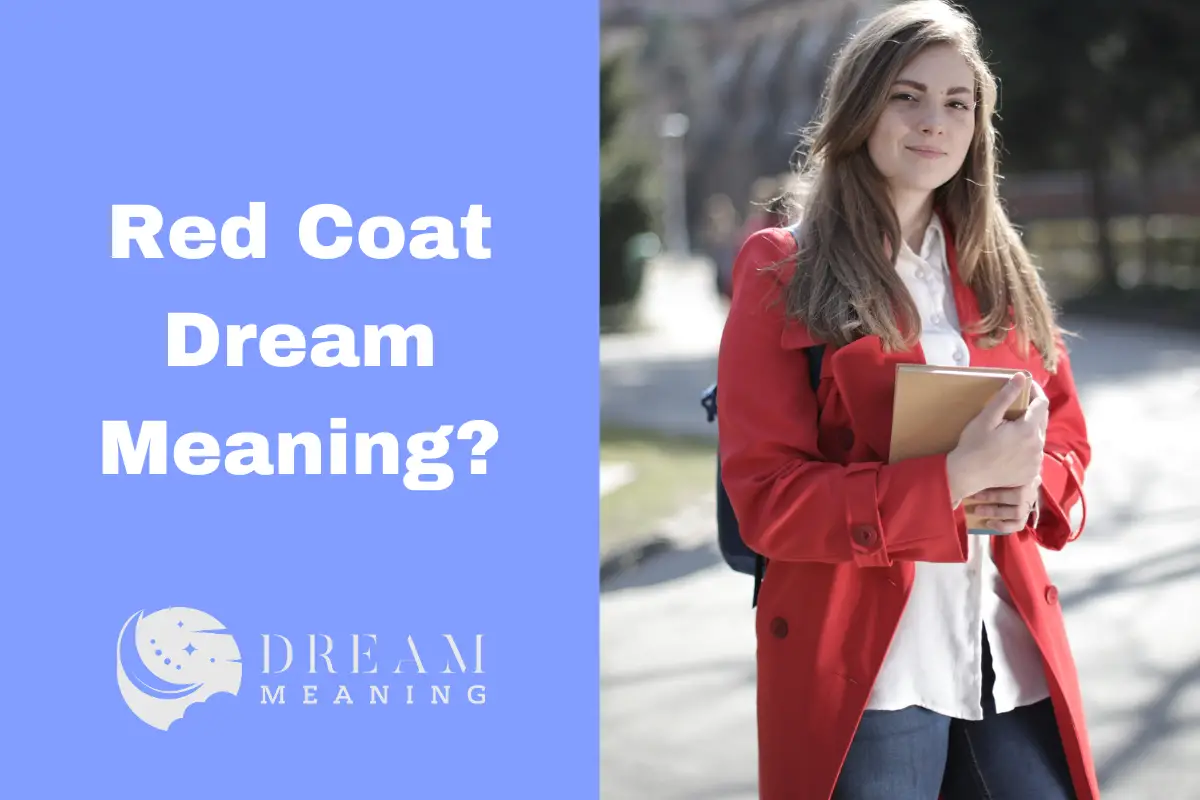 Dreaming Of A Red Coat? Here's What It Might Mean... The Dream Meaning