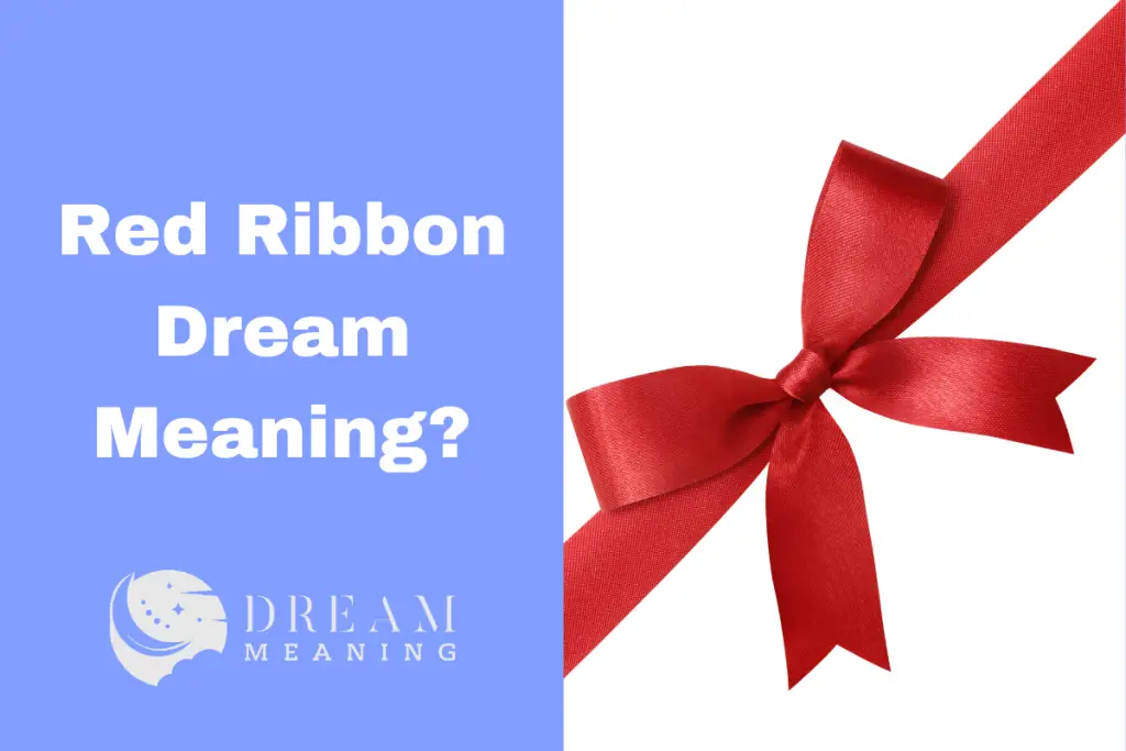 what-does-it-mean-to-dream-about-a-red-ribbon-exploring-the-symbolism