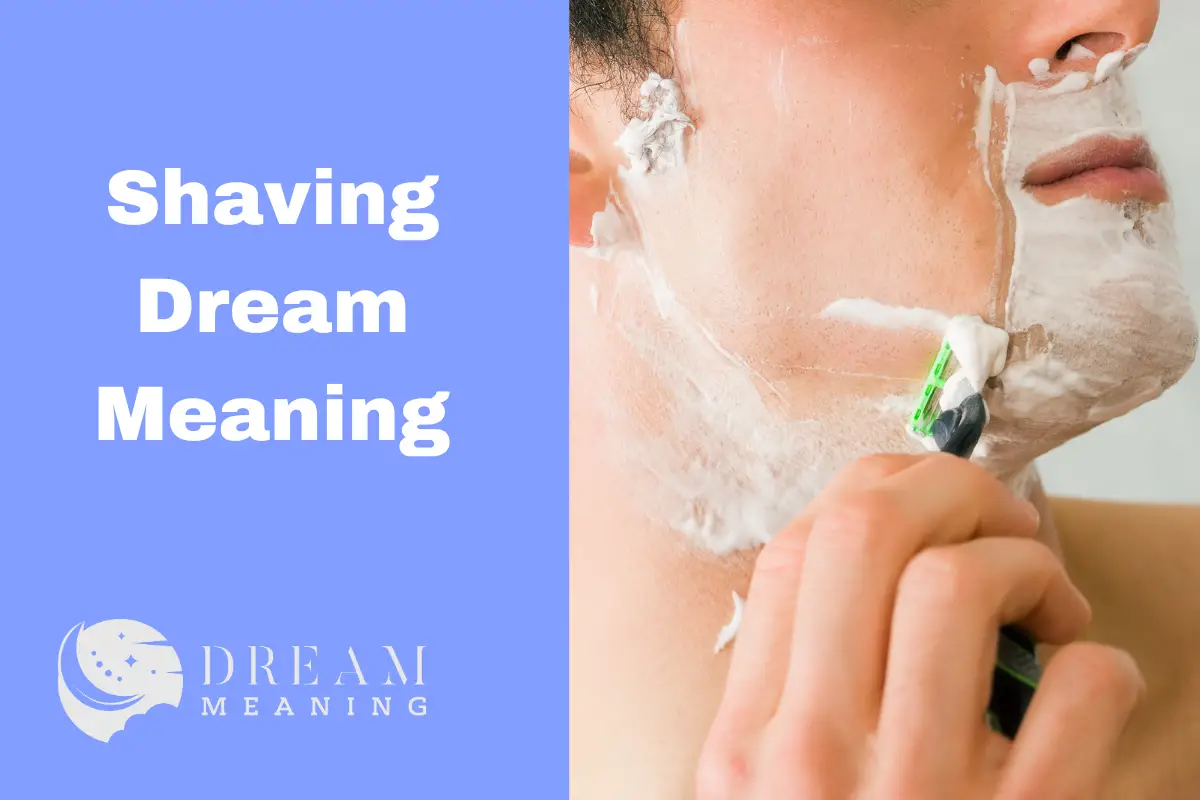 Shaving Face Dream Meaning