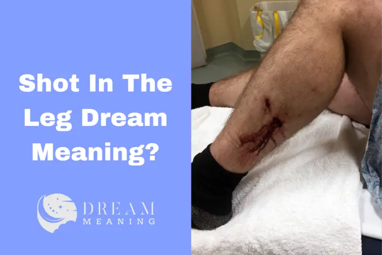 dreaming-of-being-shot-in-the-leg-here-s-what-it-could-mean-the