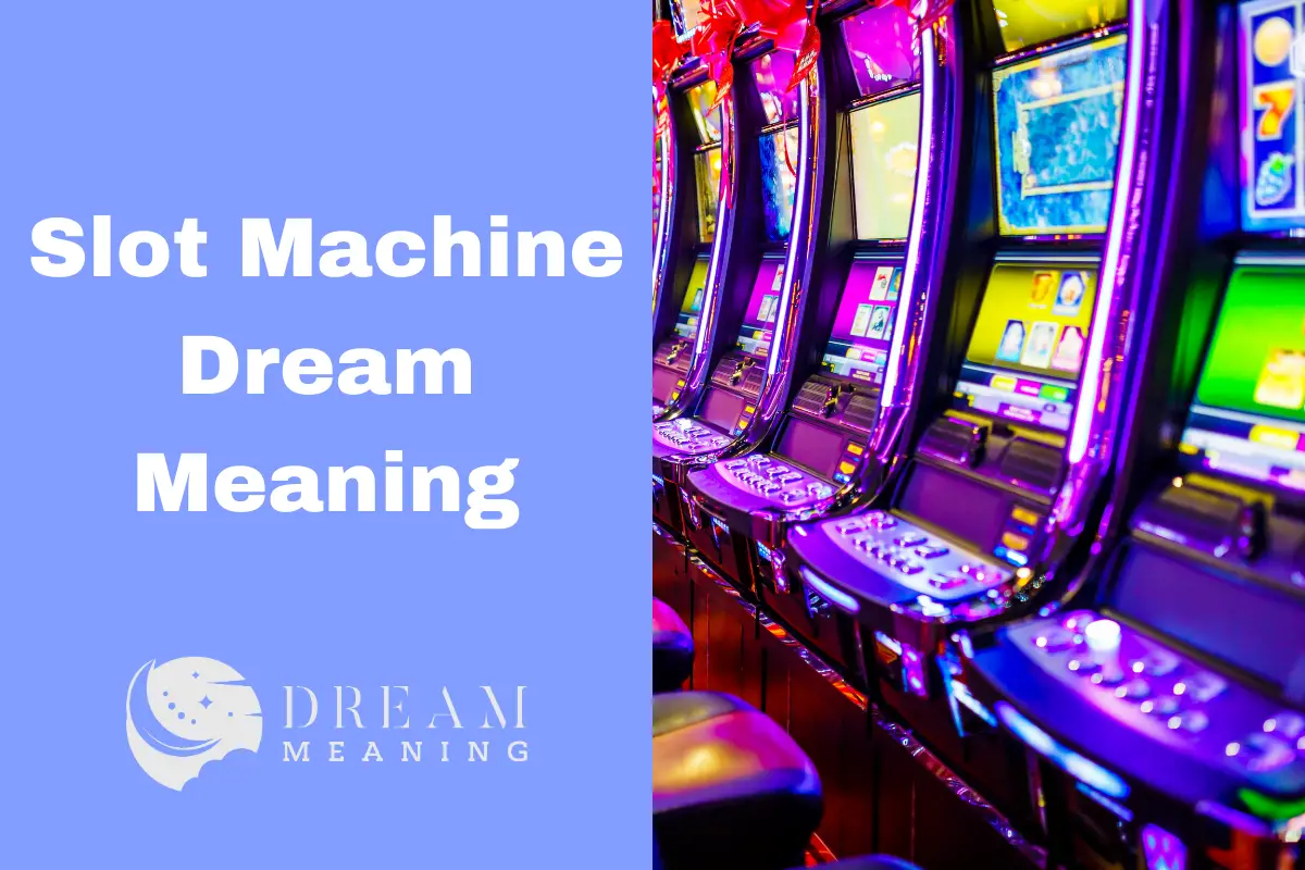 Slot Machine Dream Meaning