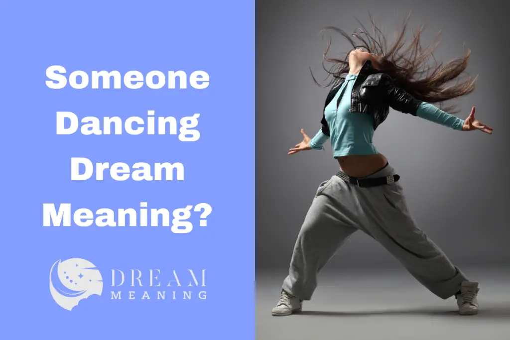 What Does It Mean When You Dream Of Someone Dancing? Unravel The