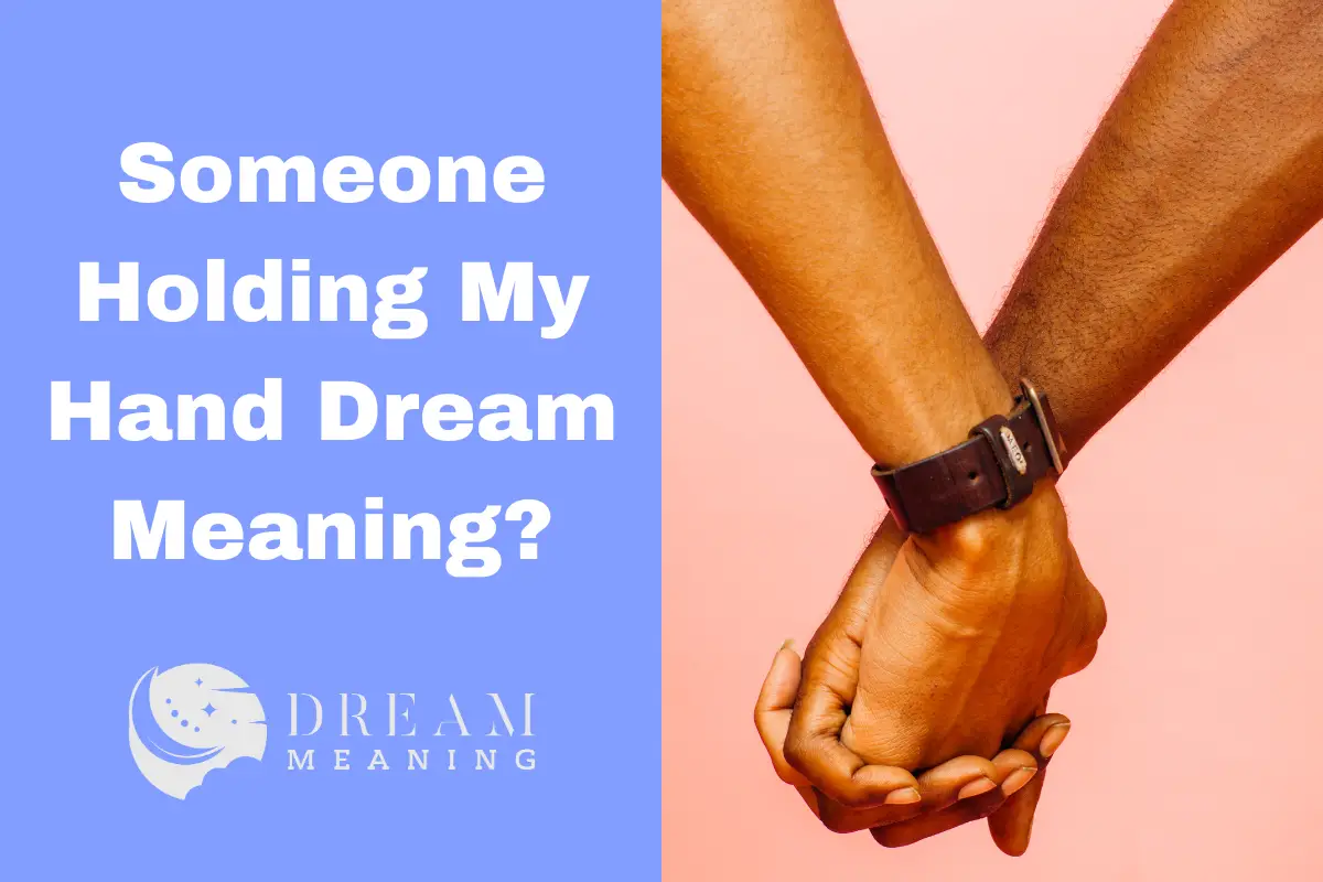 dream-meaning-of-someone-holding-your-hand-uncover-the-hidden