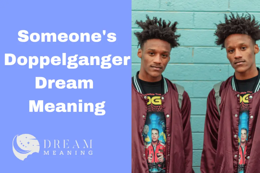 someone-s-doppelganger-dream-meaning-uncover-the-hidden-message-the