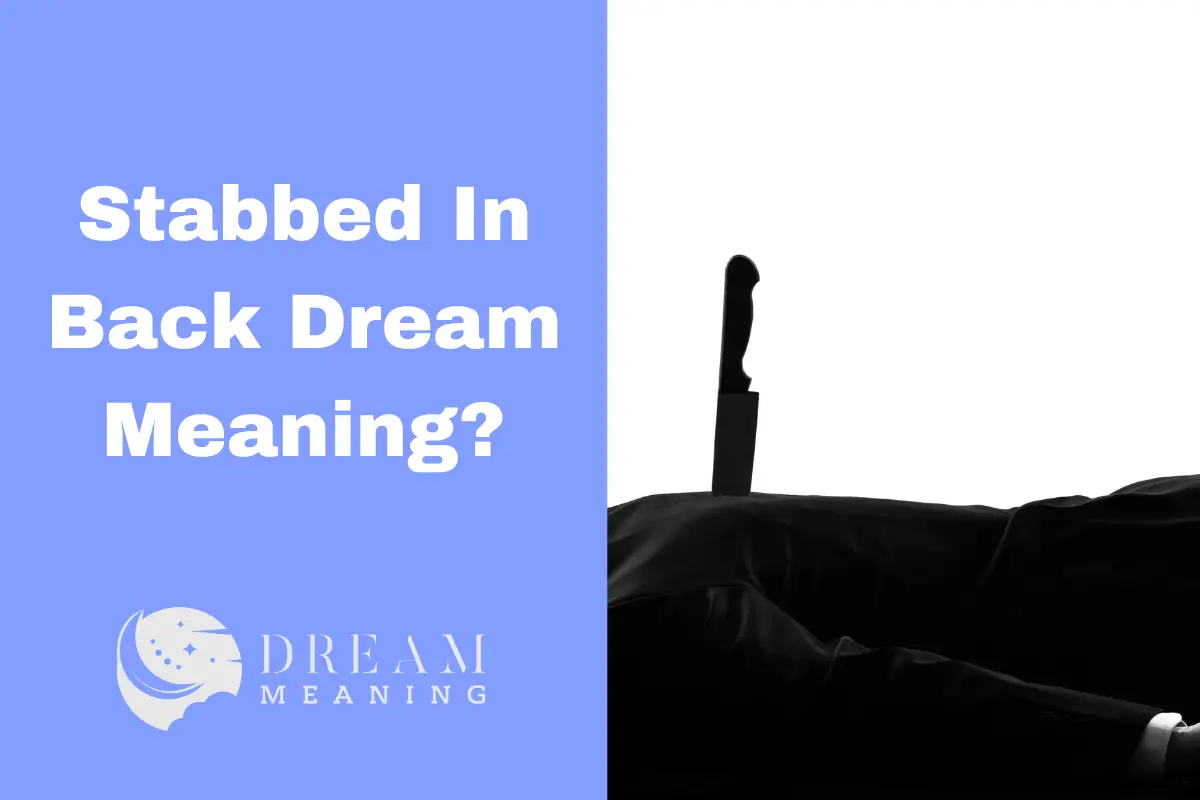 dream-interpretation-what-does-it-mean-when-you-dream-of-being-stabbed