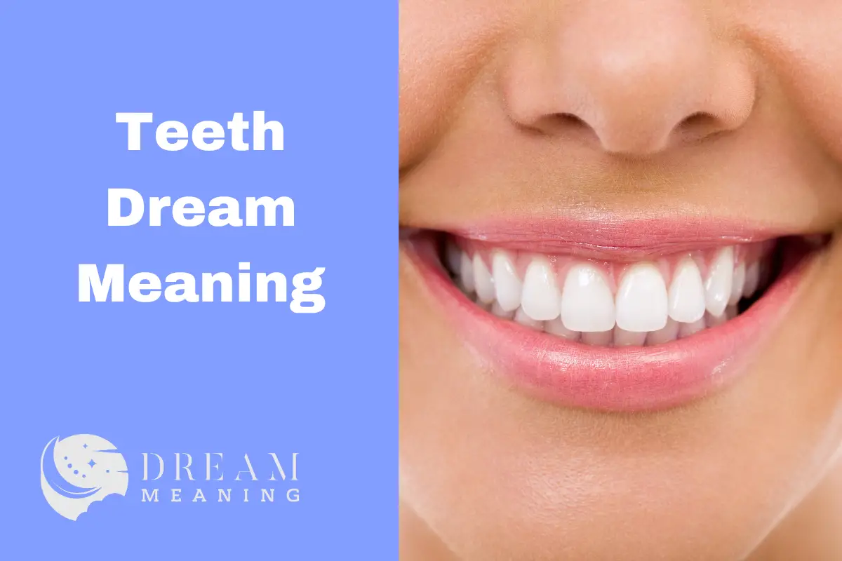 Teeth Dream Meaning