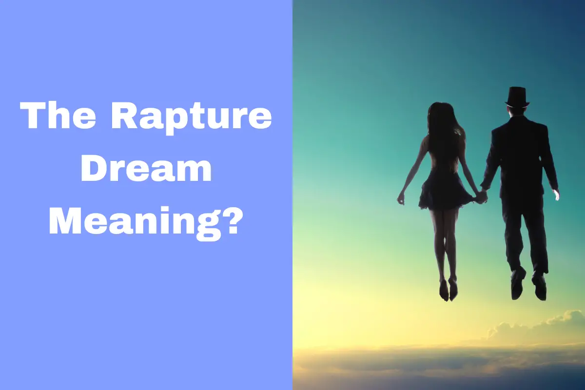 The Rapture Dream Meaning
