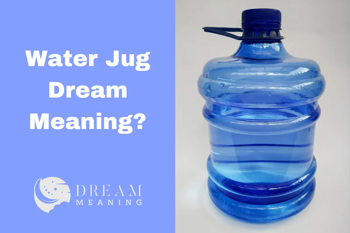 water-jug-dream-meaning-what-does-it-mean-when-you-have-this-dream