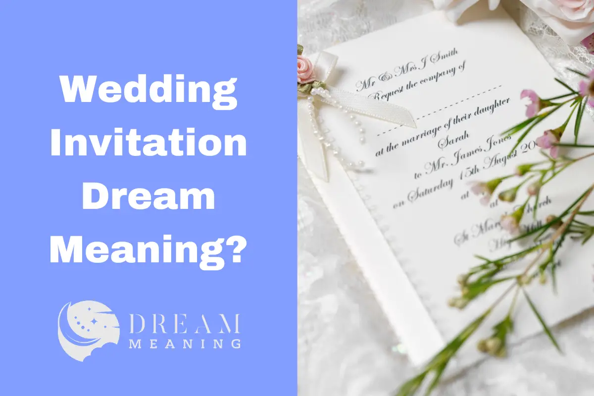 Wedding Invitation Dream Meaning